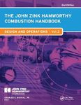 The John Zink Hamworthy Combustion Handbook: Volume 2 - Design and Operations (Industrial Combustion) Baukal Jr., Charles E.