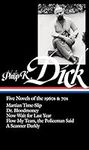 Philip K. Dick: Five Novels of the 