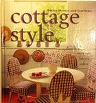 Cottage Style: Furniture, Fabrics, Colors