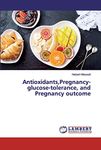 Antioxidant For Pregnancy