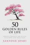 50 Golden Rules of Life