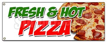 Fresh & HOT Pizza Banner Sign by The Slice Whole Pie Pepperoni Sausage