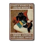 Black Cat Decor Vintage Coffee Sign - Cute Wall Decor I Read Books and I Know