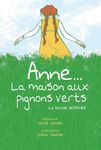 Anne... La maison aux pignons verts