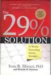 The 29% Solution: 52 Weekly Networking Success Strategies