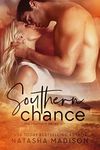 Southern Chance: A Small Town, Second Chance Romance. (The Southern Series Book 1)