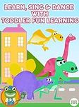 Learn, Sing & Dance with Toddler Fu