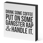 Barnyard Designs 'Gangster Rap' Wooden Box Sign, Funny Desk Decor, Primitive Decor Office Desk Decorations for Women Office, Work, Bathroom Shelf Decor, Funny Office Decor Humor, 13 x 13cm