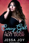 Curvy Girl and the Bad Boy Next Door: MC Romance with Single Mom (Curvy Girls Date Book 2)