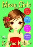 MEAN GIRLS - Part 3: Books 7, 8, 9 & 10: Books for Girls Aged 9-12