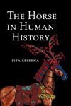 The Horse in Human History