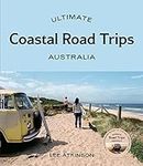 Ultimate Coastal Road Trips: Austra