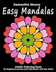 Easy Mandalas: Adults Coloring Book