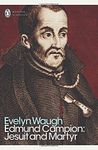 Edmund Campion: Jesuit and Martyr [Paperback] Waugh, Evelyn