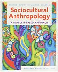 Sociocultural Anthropology: A Problem-Based Approach