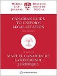 Canadian Guide to Uniform Legal Citation, 9th Edition / Manuel canadien de la référence juridique, 9e édition (McGill Guide) - SC Print