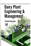 Dairy Plant Engineering and Management