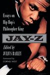 Jay-Z: Essays on Hip Hop's Philosopher King