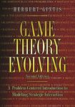 Game Theory Evolving: A Problem-Centered Introduction to Modeling Strategic Interaction (Second Edition)