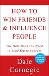 How to Win Friends and Influence Pe