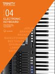 Trinity College of London Electronic Keyboard Examination Pieces, 2019-2022 -Grade 4 -Online Audio Access [Paperback] Trinity Publications