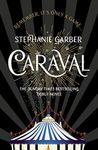 Caraval: The Mesmerising And Magical Sunday Times Bestseller