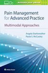 Pain Management for Advanced Practice: Multimodal Approaches