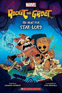 Rocket and Groot: The Hunt for Star-Lord (Marvel: Graphic Novel #1)