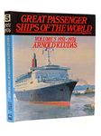 1951-76 (v. 5) (Great Passenger Ships of the World)