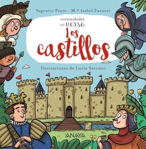 Los castillos: Curiosidades en verso (PRIMEROS LECTORES - Curiosidades en verso)