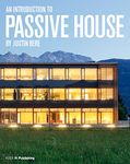 An Introduction to Passive House: Building for the Future