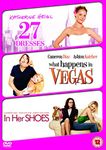 27 Dresses/What Happens In Vegas/In Her Shoes [DVD]