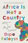 Africa Is Not a Country: Notes on a