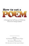 How to Eat a Poem: A Smorgasbord of