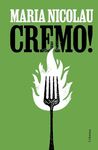 Cremo! (NO FICCIÓ COLUMNA) (Catalan