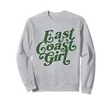 East Coast Girl Sweatshirt