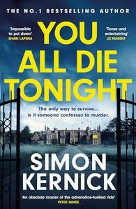 You All Die Tonight: the twisting new thriller from the number one bestselling author