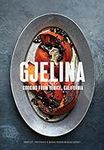 Gjelina: Cooking from Venice, Calif