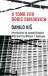 A Tomb for Boris Davidovich (Eastern European Literature Series)