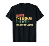 Auntie The Woman The Myth The Bad Influence Funny Vintage T-Shirt