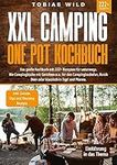 XXL Camping One Pot Kochbuch: Das g