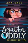 The Secret Key: Book 1 (Agatha Oddly)