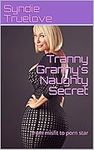Tranny Granny's Naughty Secret: fro