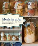 Meals in a Jar: Quick and Easy, Jus