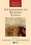 A Companion to Business Ethics (Blackwell Companions to Philosophy)