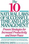 10 Natural Laws of Successful Time and Life Management