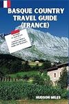 Basque Country Travel Guide (France