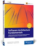 Software Architecture Fundamentals: iSAQB-Compliant Study Guide for the Certified Professional for Software Architecture-Foundation Level Exam