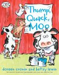 Thump, Quack, Moo: A Whacky Adventure (A Click Clack Book)