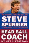 Head Ball Coach: My Life in Football, Doing It Differently--and Winning